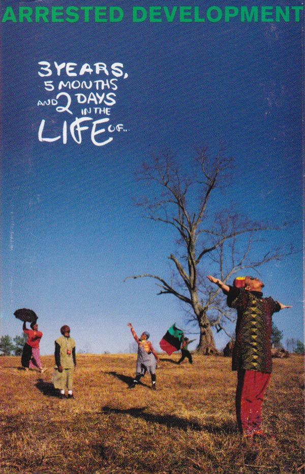 Arrested Development - 3 Years, 5 Months & 2 Days In The Life Of...