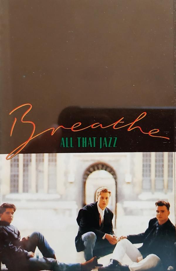 Breathe (3) - All That Jazz