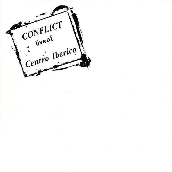 Conflict (2) - Live At Centro Iberico