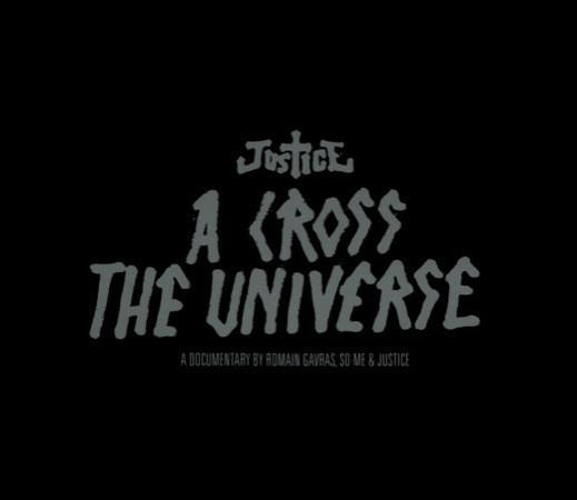 Justice (3) - A Cross The Universe