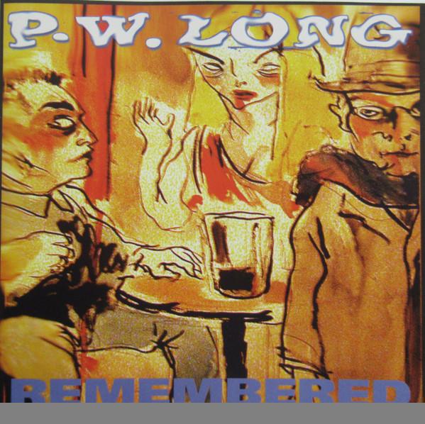 P.W. Long - Remembered