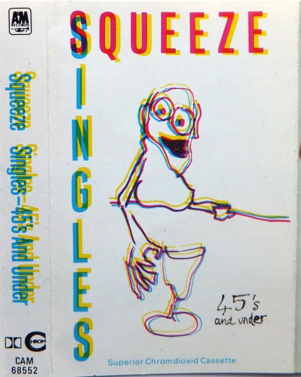 Squeeze (2) - Singles - 45's And Under