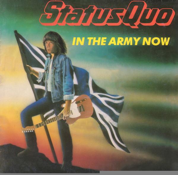 Status Quo - In The Army Now