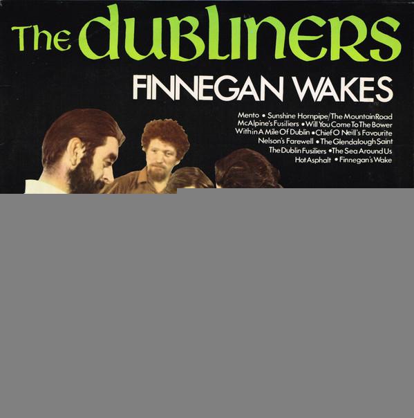 The Dubliners - Finnegan Wakes